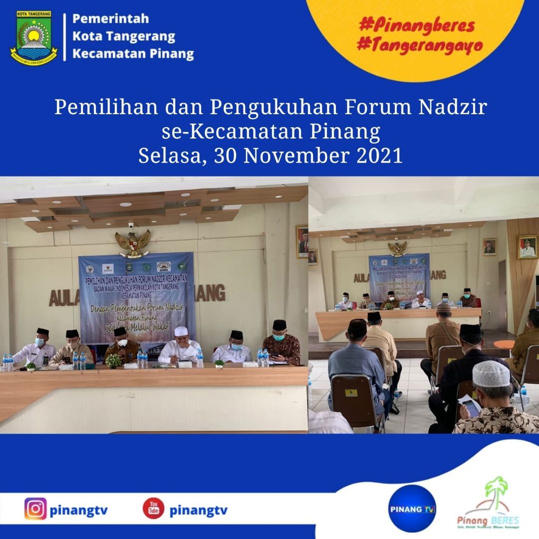 Pemilihan dan Pengukuhan Forum Nadzir Badan Wakaf Indonesia Kecamatan Pinang